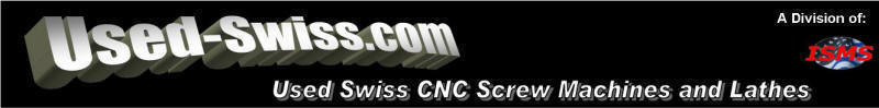 Used CNC Swiss Screw Machines, Lathes and automatic screw machines